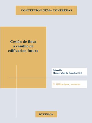 cover image of Cesión de finca a cambio de edificación futura. La posición del cedente